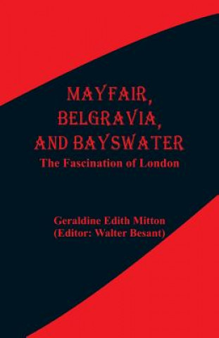 Carte Mayfair, Belgravia, and Bayswater Geraldine Edith Mitton