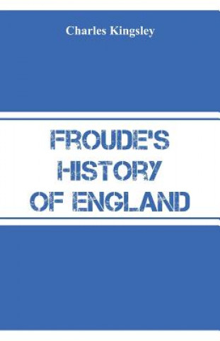 Carte Froude's History of England Charles Kingsley