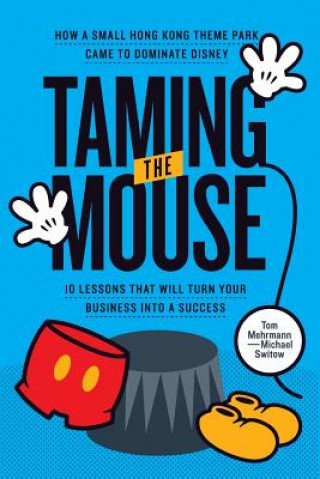 Knjiga Taming the Mouse Michael Switow