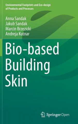 Книга Bio-based Building Skin Anna Sandak