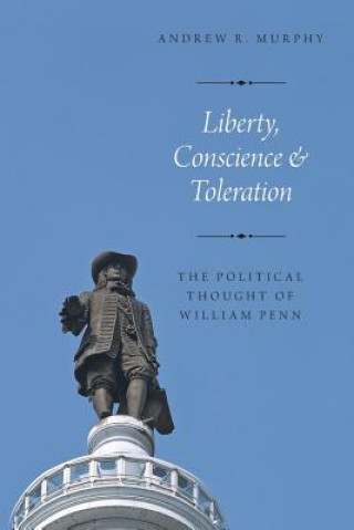 Carte Liberty, Conscience, and Toleration Andrew R Murphy