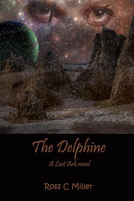 E-kniha Delphine: A Last Ark Novel Ross C Miller