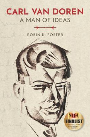 Book Carl Van Doren: A Man of Ideas Robin K Foster