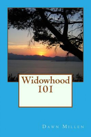 Libro Widowhood 101 Dawn Millen