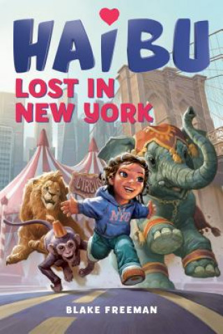 Könyv Haibu Lost in New York Blake  Freeman