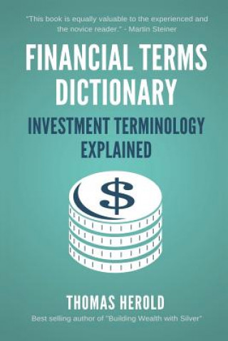 Kniha Financial Terms Dictionary - Investment Terminology Explained Wesley Crowder