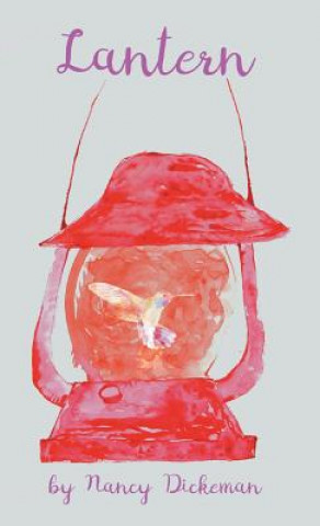 Knjiga Lantern Nancy Dickeman
