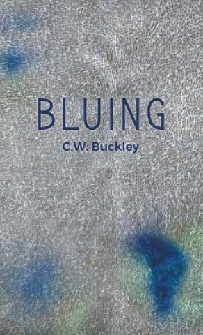 Livro Bluing C W Buckley