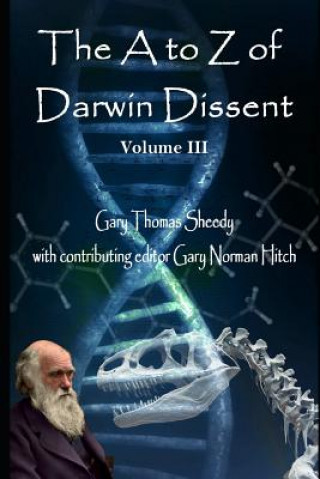 Kniha The A to Z of Darwin Dissent Gary Norman Hitch