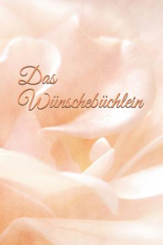 Knjiga Das Wünschebüchlein Burlager