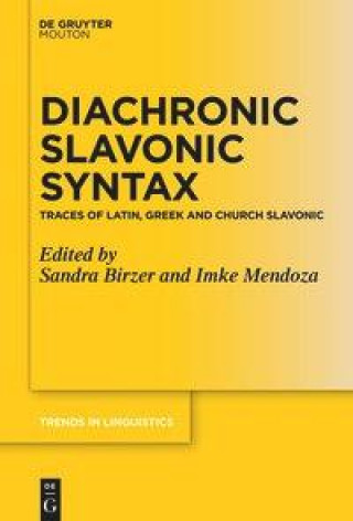 Kniha Diachronic Slavonic Syntax Sandra Birzer