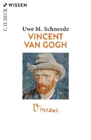 Kniha Vincent van Gogh Uwe M. Schneede
