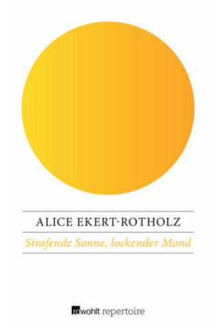 Boek Strafende Sonne, lockender Mond Alice Ekert-Rotholz