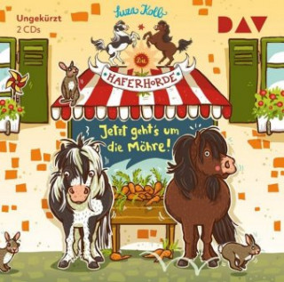 Zvok Die Haferhorde - Jetzt geht's um die Möhre!, 2 Audio-CDs Suza Kolb