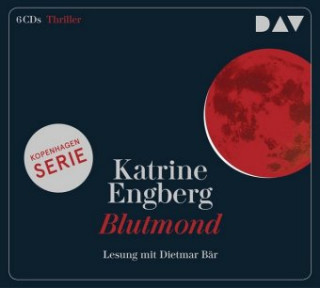 Аудио Blutmond. Ein Kopenhagen-Thriller, 6 Audio-CDs Katrine Engberg