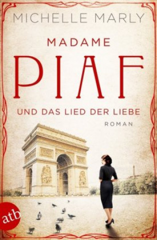 Book Madame Piaf und das Lied der Liebe Michelle Marly