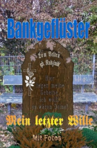 Kniha Bankgeflüster - Mein letzter Wille Tom Velten