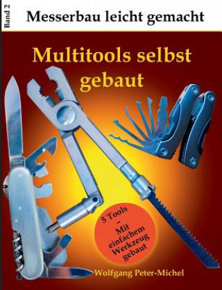 Kniha Multitools selbst gebaut Wolfgang Peter-Michel
