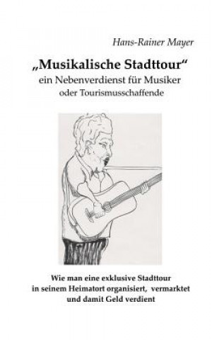 Книга Musikalische Stadttour Hans-Rainer Mayer