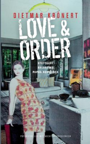 Książka Love & Order Dietmar Krönert