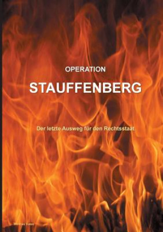 Książka Operation Stauffenberg Thomas Vates