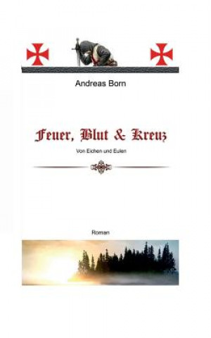 Carte Feuer, Blut & Kreuz Andreas Born