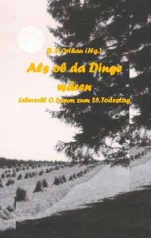 Book Als ob da Dinge wären B. S. Orthau