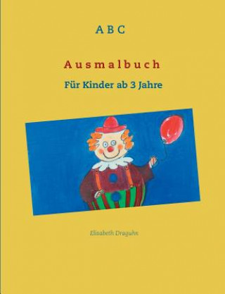 Knjiga ABC Ausmalbuch Elisabeth Draguhn