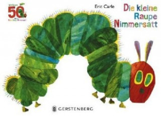 Carte Die kleine Raupe Nimmersatt - Jubiläumsausgabe Eric Carle