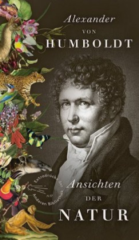 Книга Ansichten der Natur Alexander Von Humboldt