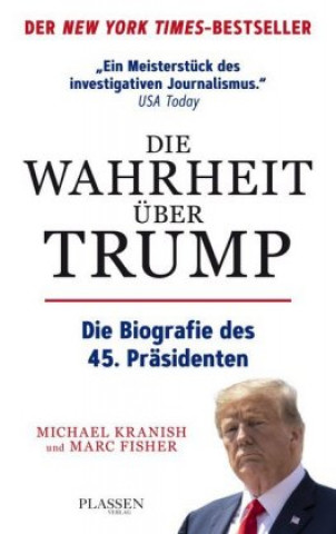 Kniha Die Wahrheit über Trump Michael Kranish