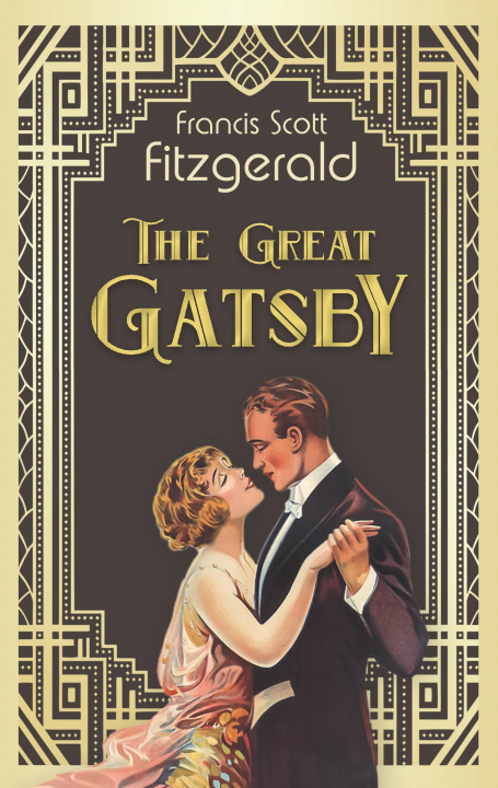 Carte The Great Gatsby. Fitzgerald (Englische Ausgabe) Francis Scott Fitzgerald