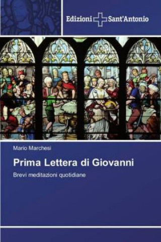 Könyv Prima Lettera di Giovanni Mario Marchesi
