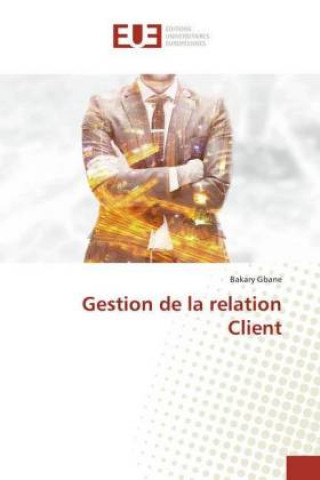 Kniha Gestion de la relation Client Bakary Gbane