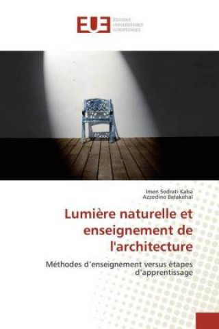 Buch Lumi?re naturelle et enseignement de l'architecture Imen Sedrati Kaba