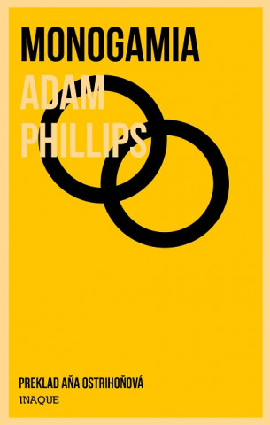 Kniha Monogamia Adam Phillips