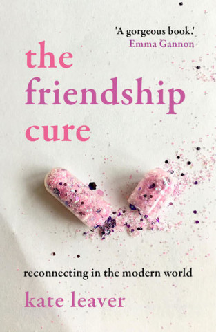 Knjiga Friendship Cure Leaver Leaver