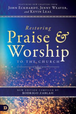 Könyv Restoring Praise and Worship to the Church Rodrigo Zablah