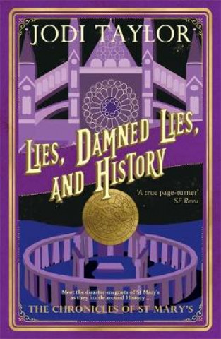Kniha Lies, Damned Lies, and History Jodi Taylor