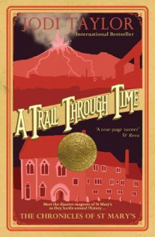 Kniha Trail Through Time Jodi Taylor