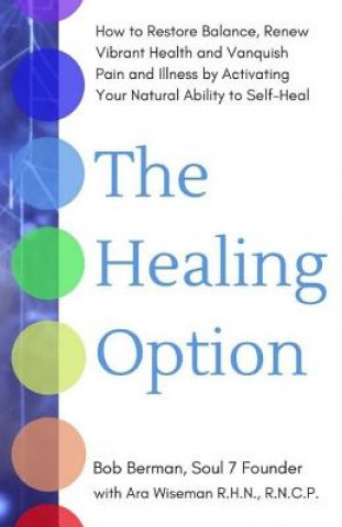 Книга The Healing Option Bob Berman