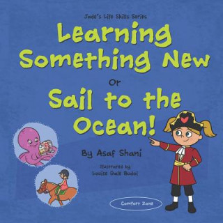 Carte Life Skills Series - Learning Something New or Sail to the Ocean! Louise Gale Budol