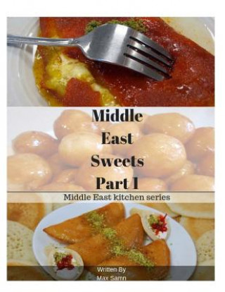 Kniha Middle East Sweets Part 1 Max Samn