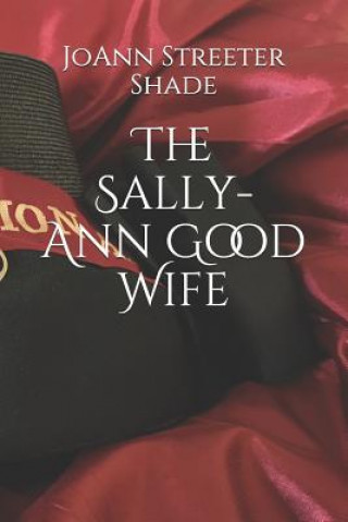 Książka The Sally-Ann Good Wife Joann Streeter Shade