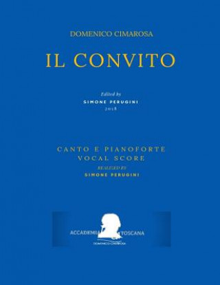 Książka Cimarosa: Il Convito: (Riduzione Canto E Pianoforte - Vocal Score) Filippo Livigni