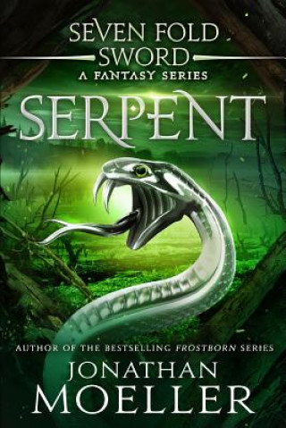 Libro Sevenfold Sword: Serpent Jonathan Moeller