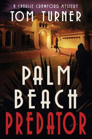 Книга Palm Beach Predator Tom Turner