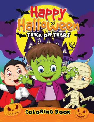 Книга Happy Halloween Coloring Book: Easy and Fun Activity Book for Kids Rocket Publishing