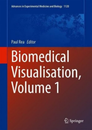 Книга Biomedical Visualisation Paul M. Rea