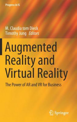 Könyv Augmented Reality and Virtual Reality M. Claudia Tom Dieck